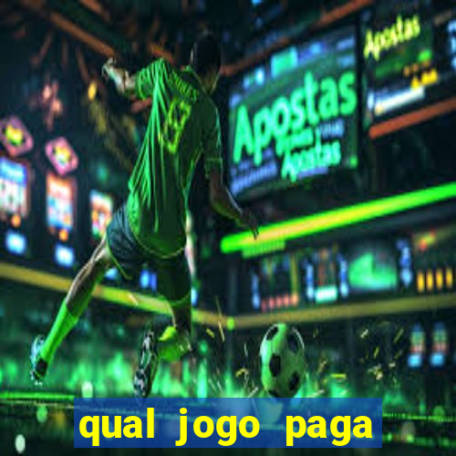 qual jogo paga mesmo de verdade